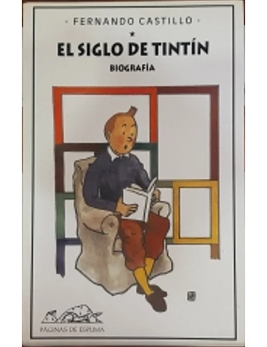 El Siglo de Tintín,...