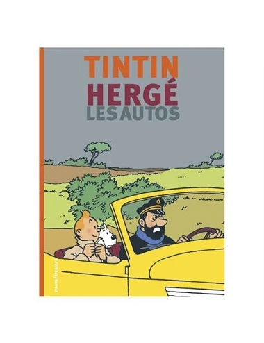 Tintin Hergé Et Les Autos -...